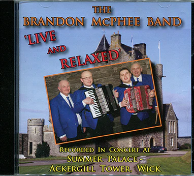 Brandon McPhee - Live And Relaxed. CD Album Record. 0