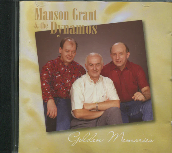 Manson Grant and The Dynamos - Golden Memories. CD Album Record.