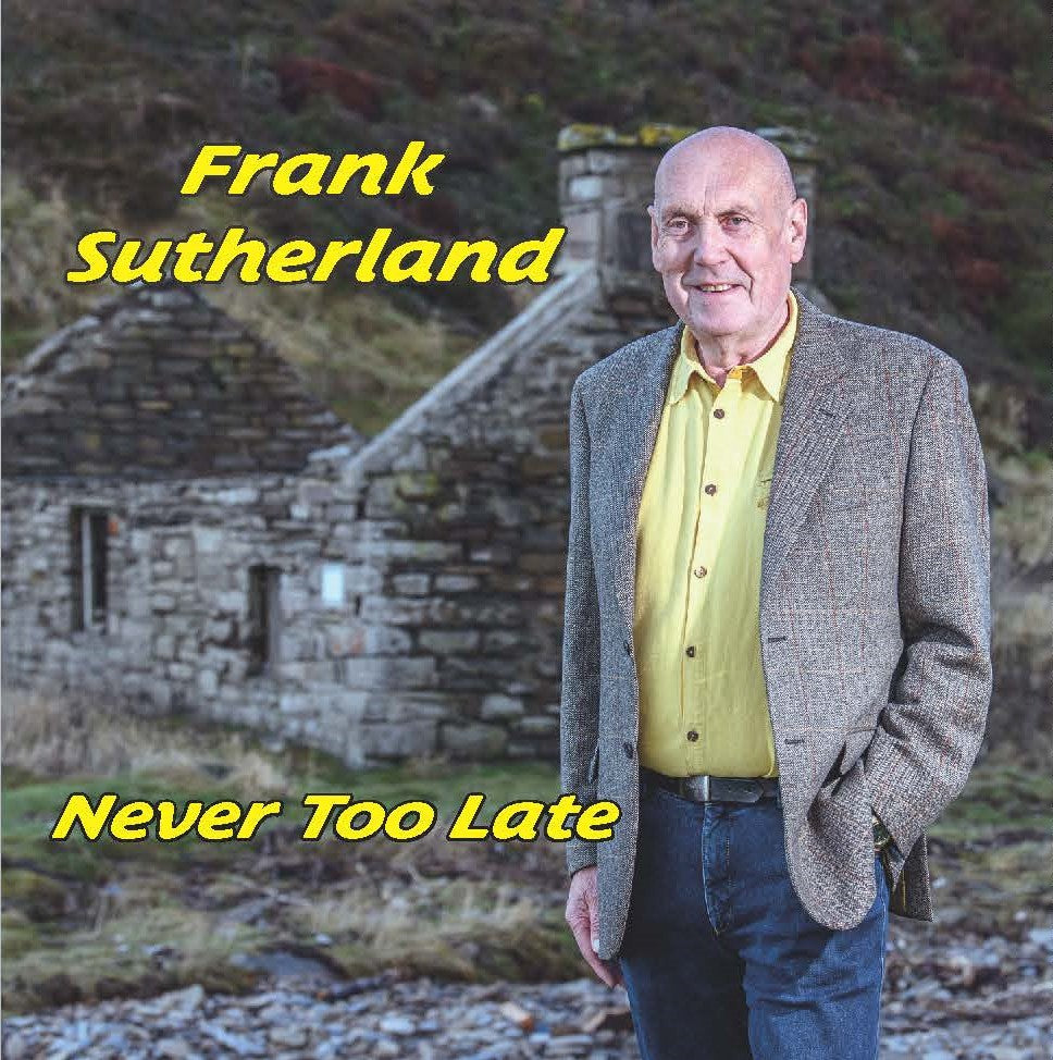 Frank Sutherland - Never Too Late. CD Album Record.